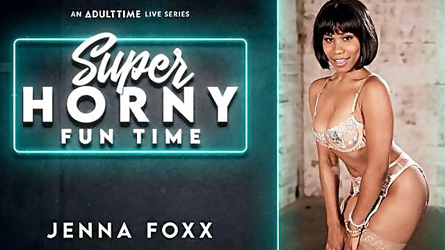 Jenna Foxx - Super Horny Fun Time