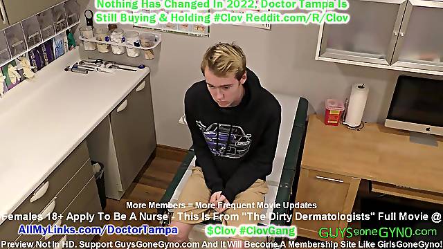 Teen Male Maverick Williams Is Groped & Abused By Messy Dermatologists Doctor Nova Maverick & Nurse Stacy Shepard During Routine Dermatology Exam At GuysGoneGyno.com