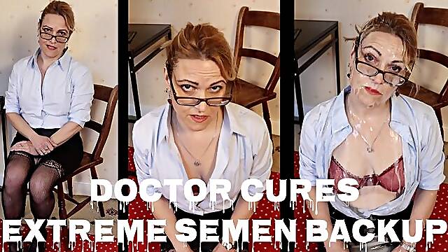 Dirty Doctor cures Extreme Semen Backup