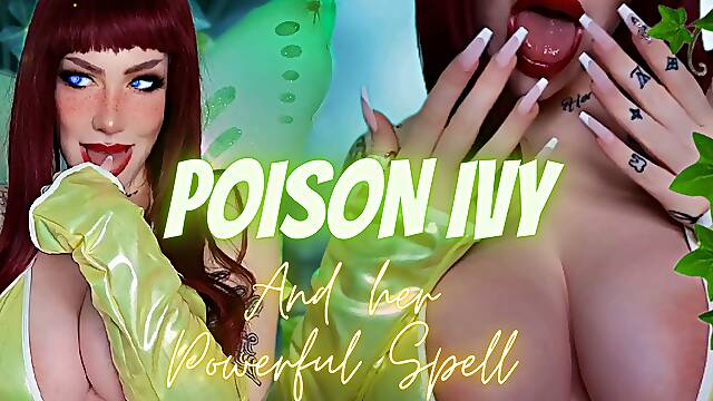 Poison Ivy and her powerful spell
